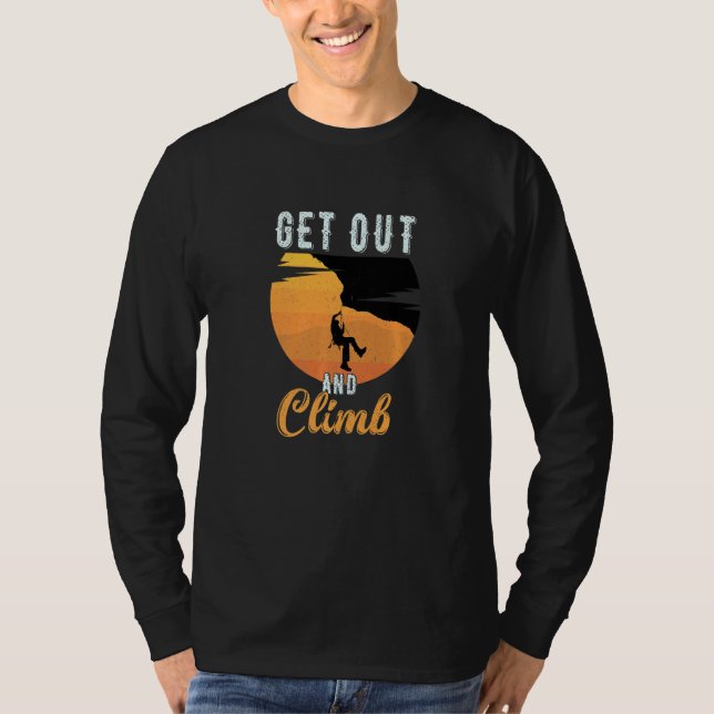 Kom Ut Och Klättra  Bergsklättring T Shirt (Framsida)