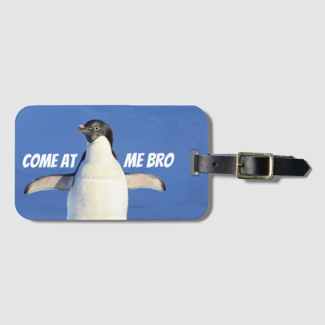 Kom vid Me Bro Funny Meme Penguin Bagagebricka (Framsida horisontal)