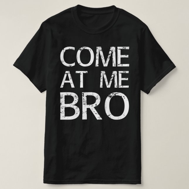 kom vid mig bro t shirt (Design framsida)