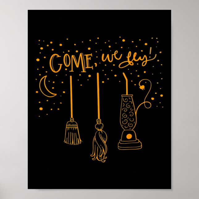 Kom We Fly Funny Happy halloween Witch Hocus Pocu Poster (Framsidan)