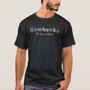 Kombucha Me Gusta A Mucha Kombucha Rainbow T Shirt