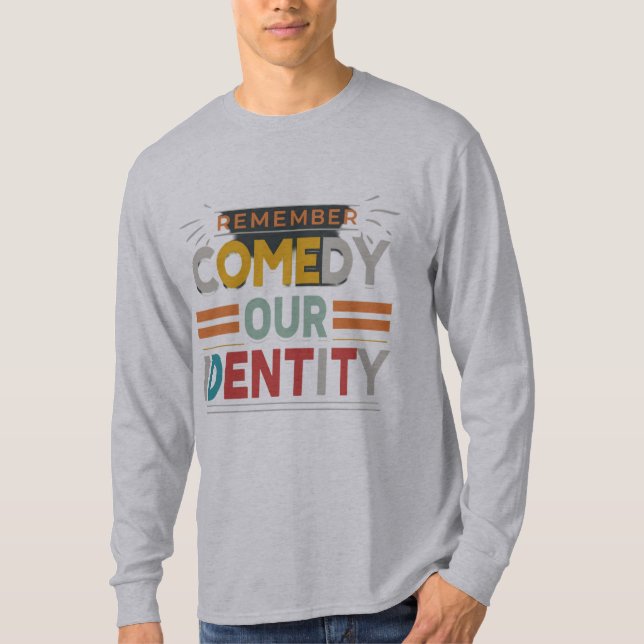 Komedi vår identitet t shirt (Framsida)