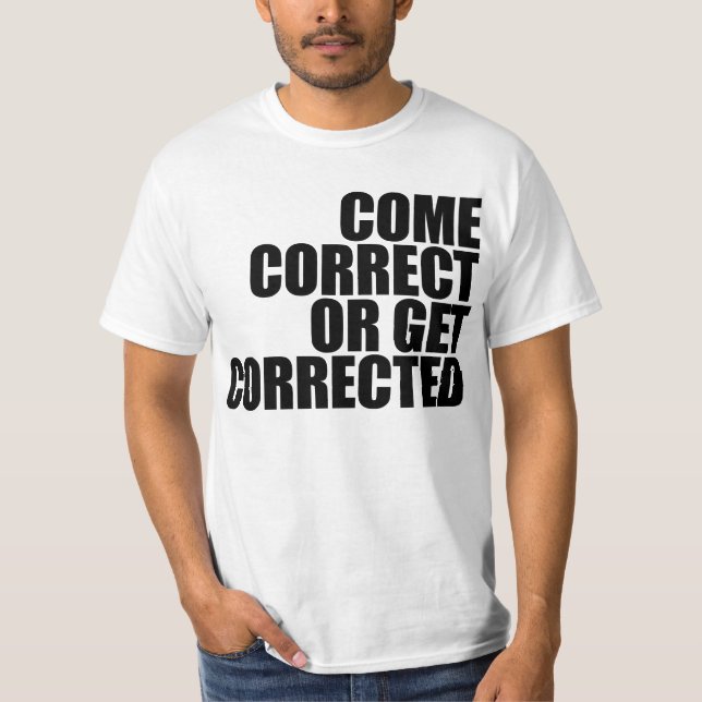 komen korrigeras eller korrigeras t-shirt (Framsida)