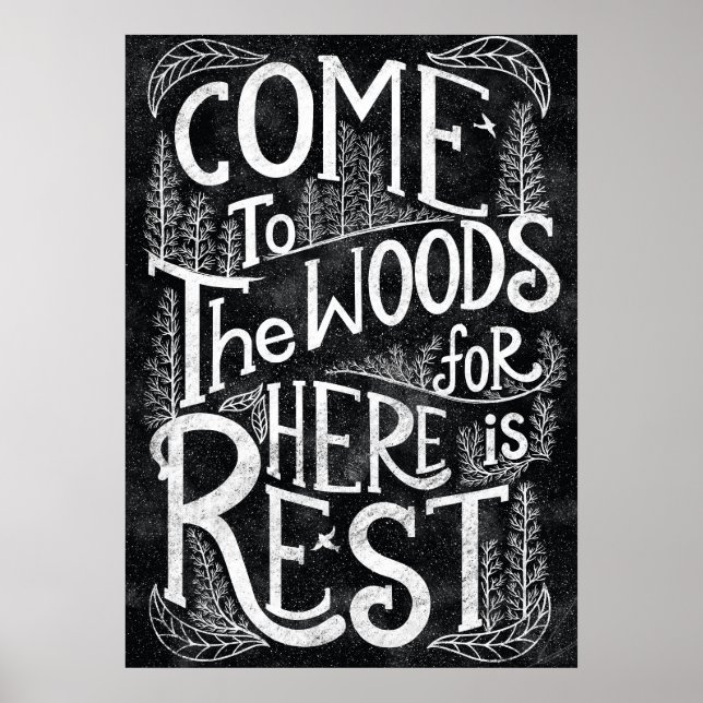 Komen till skogen för här är vila - John Muir Poster (Framsidan)