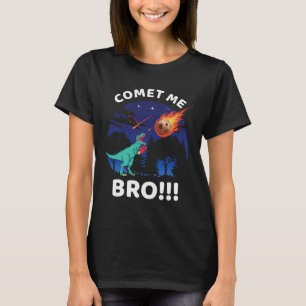 Komet Me Bro Rolig Boxning T Rex Dinosaur Pun Utdö Shirt