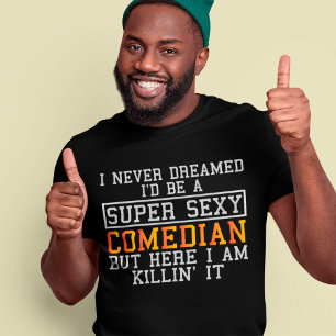 Komiker Dreamed Funny Tecknad Humorist T Shirt