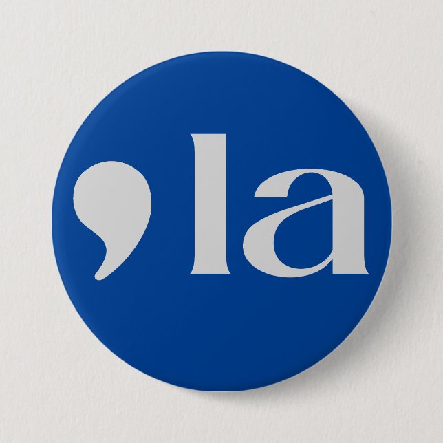 Komma, LA: Kamala 2024 Knapp (Framsida)