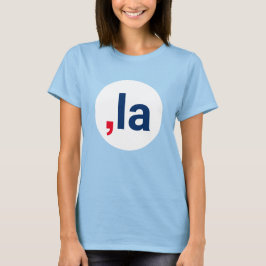 Komma La kamala, lustigt uttal, vit punkt T Shirt