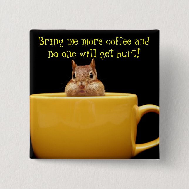 Komma med mig mer kaffe… knapp (Framsida)