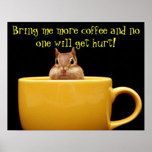 Komma med mig mer kaffejordekorre poster