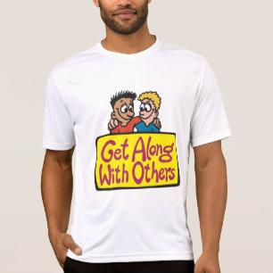 Komma överens med andra Vänskap, vänlighet och eni T Shirt