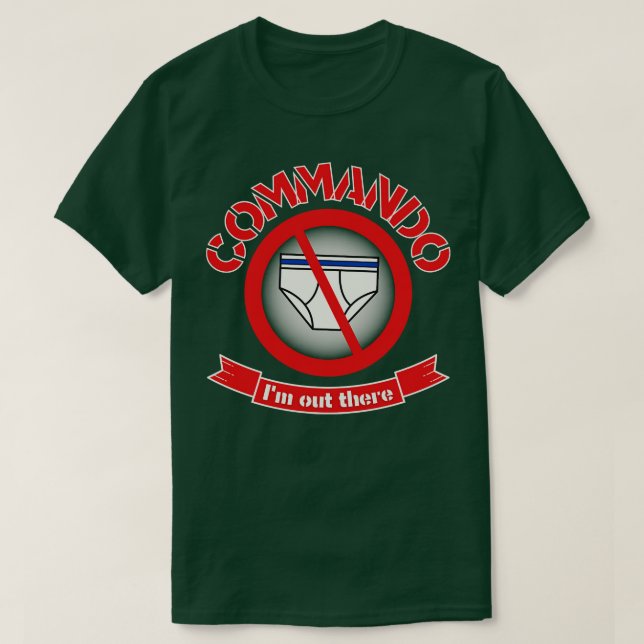 Kommando Im därifrån T Shirt (Design framsida)