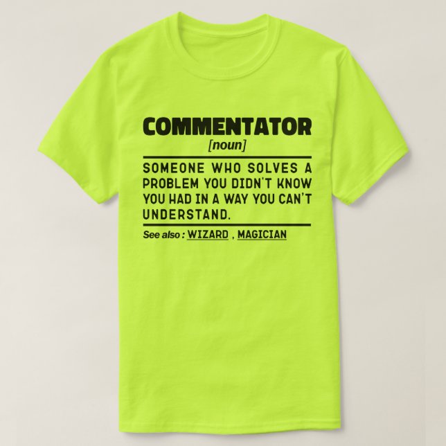 Kommentator Noun Funny Sport Fläkt Sarkastic Quote T Shirt (Design framsida)
