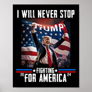 Kommer aldrig att sluta kämpa för USA-trenden 2024 Poster