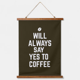 Kommer alltid att säga ja till kaffe