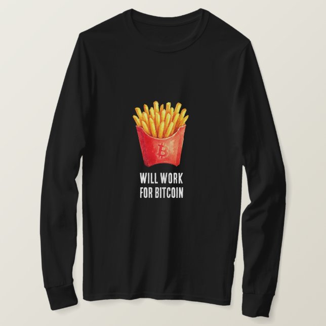 Kommer Arbeta För Bitcoin (Svart) T Shirt (Design framsida)