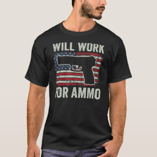 Kommer att arbeta för Ammo Pro Gun Pistol USA flag T Shirt