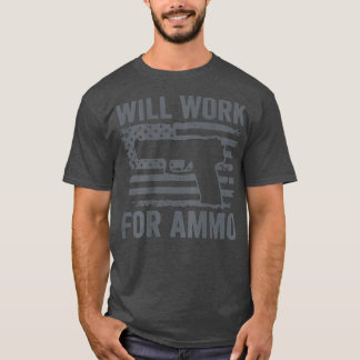 Kommer att arbeta för Ammo USA flagga Funny 9 mm P T Shirt