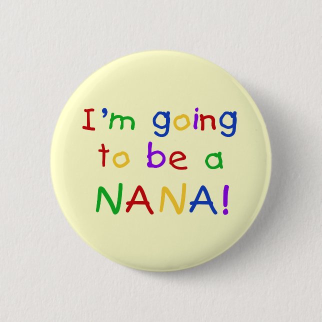 Kommer att bli en Nana - Primary Färg Tshirts Knapp (Framsida)