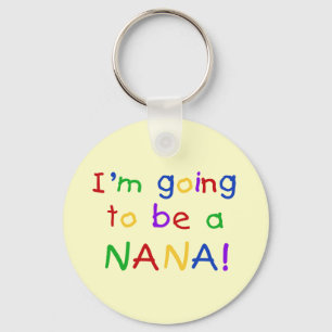 Kommer att bli en Nana - Primary Färg Tshirts Nyckelring