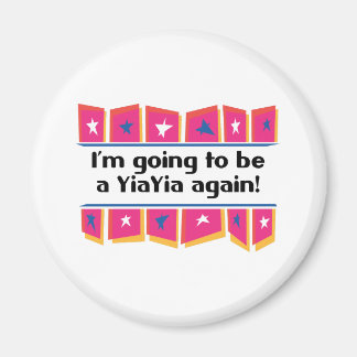 Kommer att bli en Yia-Yia igen! Magnet