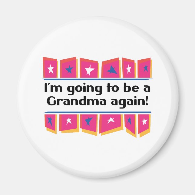 Kommer att bli mormor igen! magnet (Framsidan)