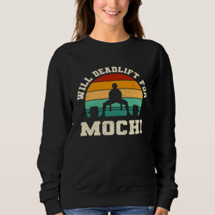 Kommer att Deadliftsa för Mochi Japansk Ris Cake T Shirt