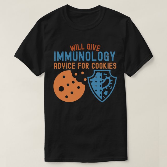 Kommer att ge immunologi råd för kakor t shirt (Design framsida)