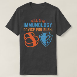 Kommer att ge immunologisk rådgivning för sushi t shirt