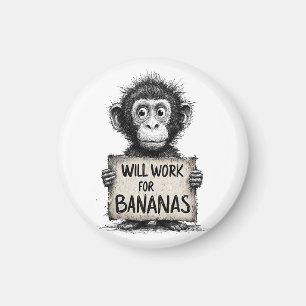 Kommer att jobba för bananer - Humoristisk apskiss Magnet