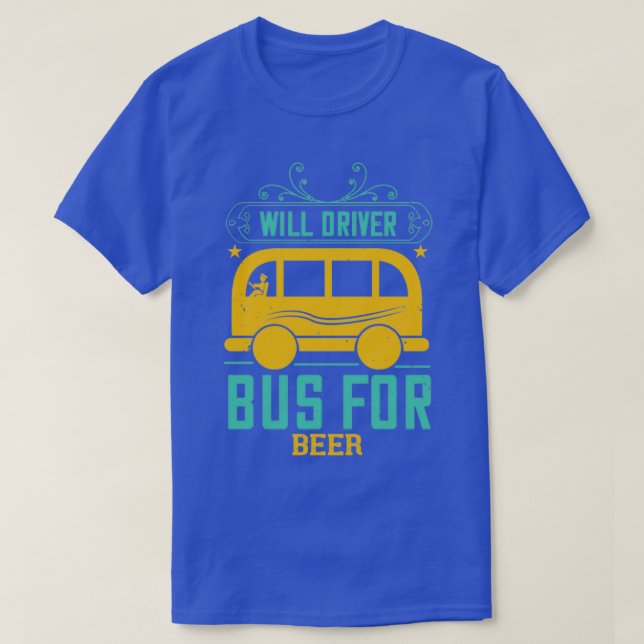 Kommer att köra buss för öl t shirt (Design framsida)