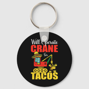 Kommer att operera Crane för Tacos Funny Food Älsk Nyckelring
