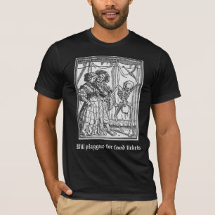 Kommer att plaga för matbiljetter (gammal engelsk t shirt