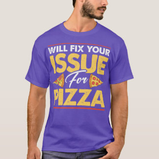 Kommer att reda ut problemet med Pizza Eating Pizz T Shirt