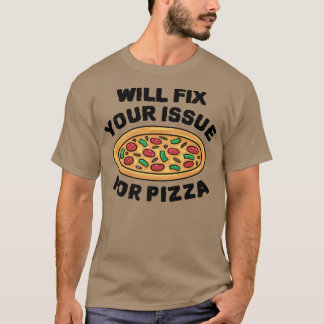Kommer att reda ut problemet med Pizza Eating Pizz T Shirt