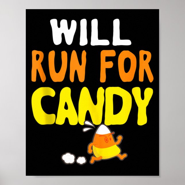 Kommer Att Springa Efter Godis Rolig Halloween Löp Poster (Framsidan)