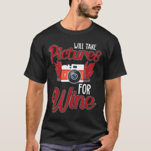 Kommer att ta bild för vin fotopassion Win T Shirt