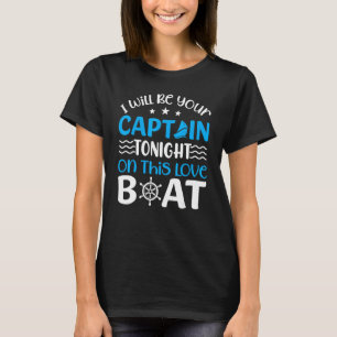 kommer att vara kapten på fartygs kryssningsfartyg t shirt
