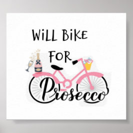 KOMMER BIKE FÖR PROSECCO-POSTER POSTER