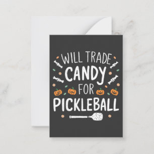 Kommer Byta Godis För Pickleball Kuslig Halloween Anteckningskort