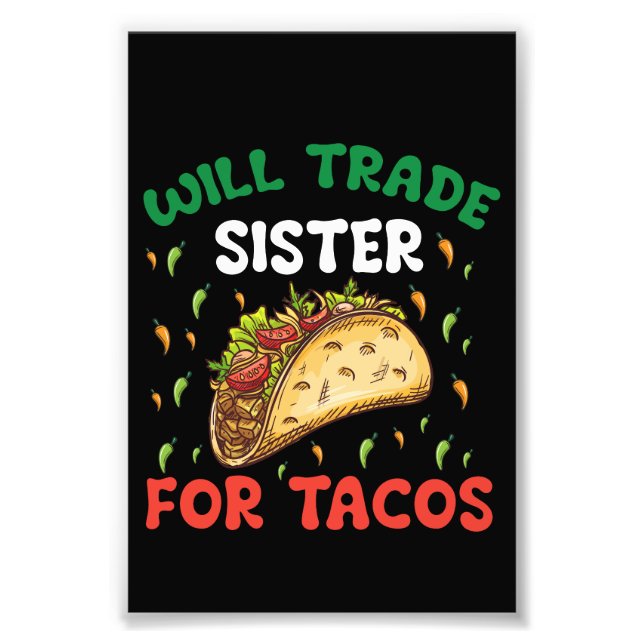 Kommer Byta Syster Mot Tacos Cinco De Mayo-fest Fototryck (Framsidan)