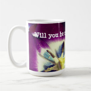 Kommer du att bli min blomma Blommigt Mu? Kaffemugg
