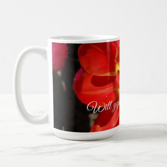 Kommer du att bli min blomma, Red Tulip Blommar? Kaffemugg (Vänster)