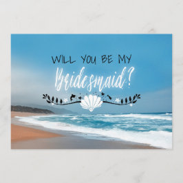 Kommer du att bli min bridesmaid? | Beach Bridesma Inbjudningar