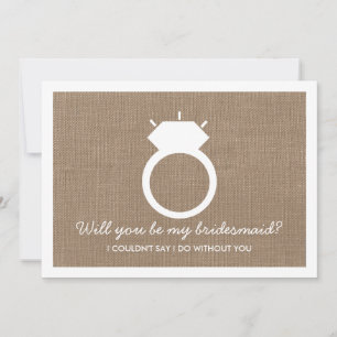 Kommer du att bli min Bridesmaid? Burlap Ring-kort Inbjudningar