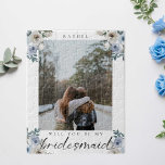 Kommer du att bli min Bridesmaid Dusty Blue Ro Pho Pussel<br><div class="desc">Den dammblå blommigten Bridesmaid frieri pussel med anpassningsbar foto.</div>