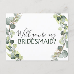 Kommer du att bli min Bridesmaid Eucalyptus Greene Meddelande Vykort