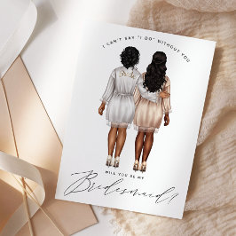 Kommer du att bli min Bridesmaid? Flickor i Robes  Inbjudningar