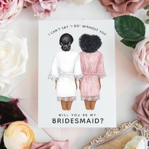 Kommer du att bli min Bridesmaid? Flickor i Robes- Inbjudningar
