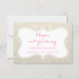 Kommer du att bli min bridesmaid - Glitted White G Inbjudningar
